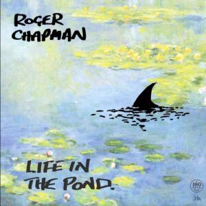 Life In The Pond (Vinyl) - Roger Chapman