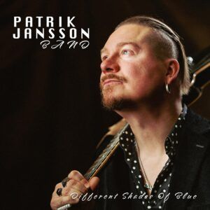 Different Shades Of Blue (Vinyl) - Patrik Jansson Band