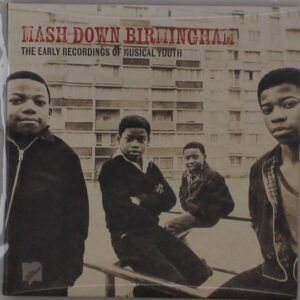 Mash Down Birmingham : - Musical Youth