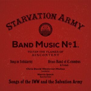 Starvation Army: Band Music No. 1 - Sing In Solidarity