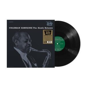 The Hawk Relaxes (Vinyl) - Coleman Hawkins