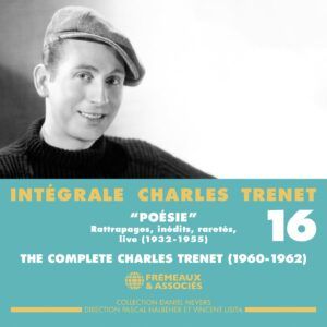 Intégrale Charles Trenet Vol. 16: Poésie 1932-1955