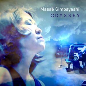 Odyssey - Masaé Gimbayashi