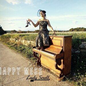 Happy Mess - Lady Scott