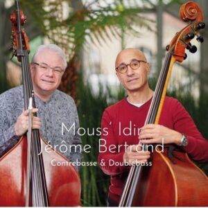 Contrebasse & Doublebass - Mouss' Idir & Jérôme Bertrand