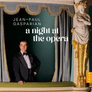 Franz Liszt: A Night At The Opera - Jean-Paul Gasparian