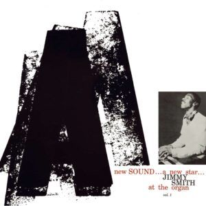 A New Sound A New Star (Volume 1) (Vinyl) - Jimmy Smith