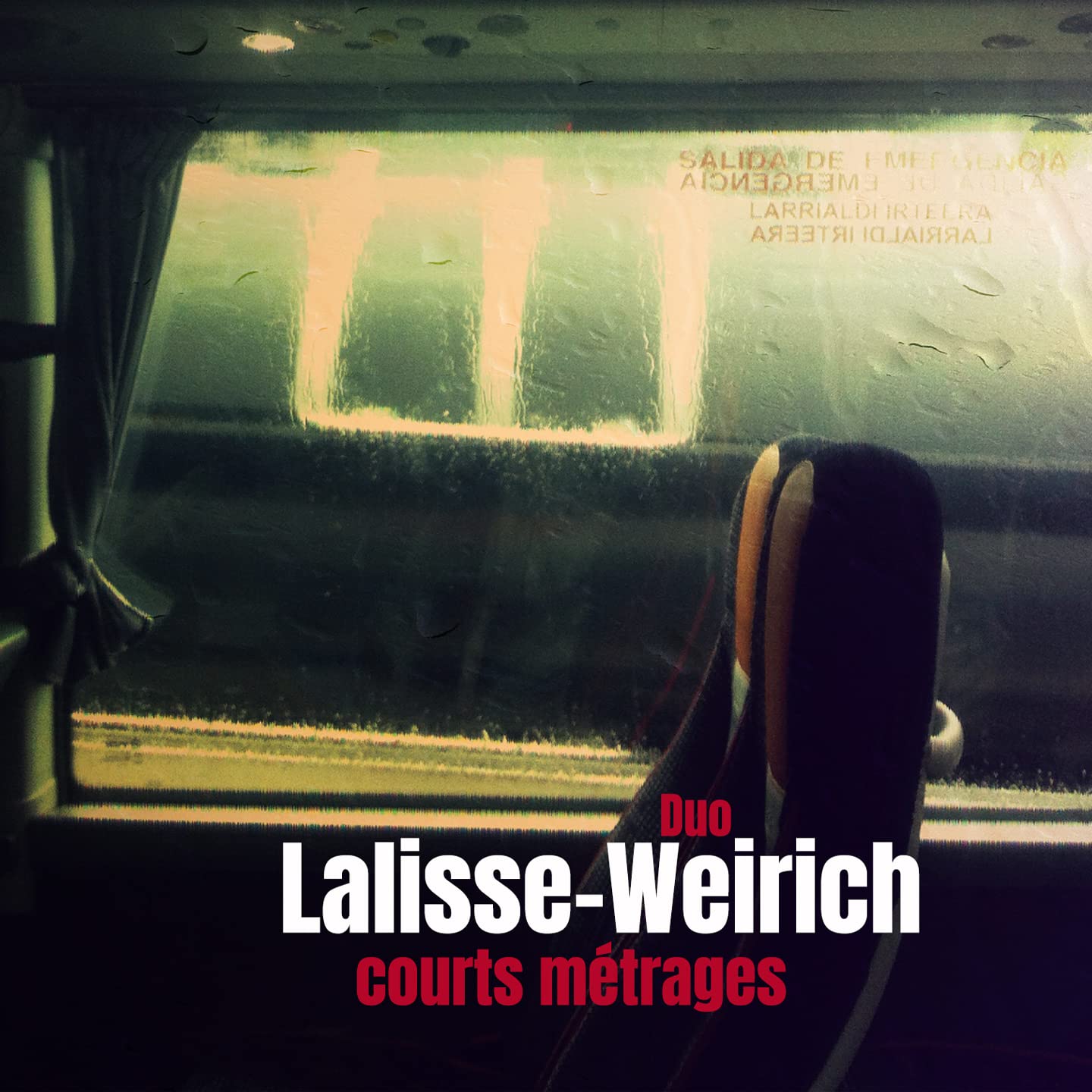 Courts Metrages - Duo Lalisse-Weirich