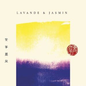 Lavande & Jasmin - Sissy Zhou & Miqueu Montanar