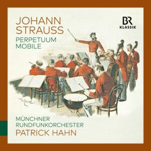 Johann Strauss Ii: Perpetuum Mobile - Münchner Rundfunkorchester