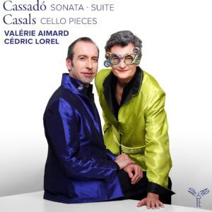 Cassadó: Sonate, Suite / Casals: Cello Pieces - Valérie Aimard
