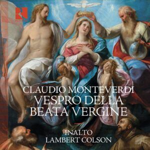 Monteverdi: Vespro Della Beata Vergine - InAlto