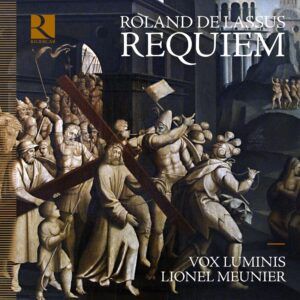 Lassus: Requiem - Vox Luminis
