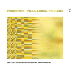 Prokofiev / Villa-Lobos / Poulenc - Simone Menezes