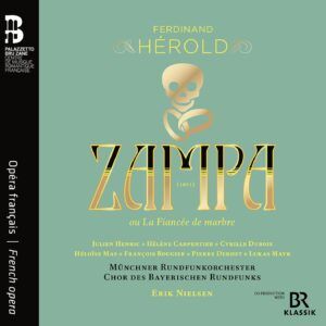 Ferdinand Herold: Zampa Ou La Fiancée De Marbre - Erik Nielsen
