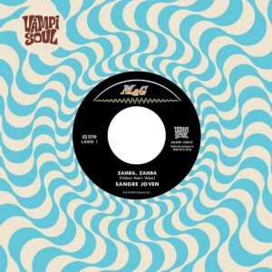 Zamba Zamba (7'' Vinyl) - Sangre Joven