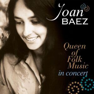 Queen Of Folk Music: In Concert (Vinyl) - Joan Baez