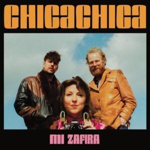 Mi Zafira - Chica Chica