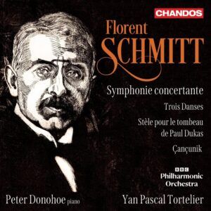 Florent Schmitt: Orchestral Works - Yan Pascal Tortelier