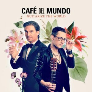 Guitarize the World - Best of Café del Mundo
