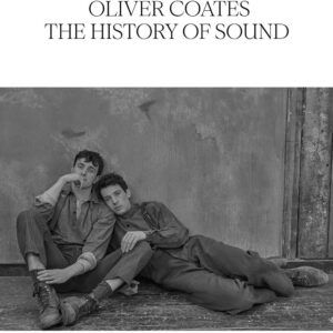 The History Of Sound (OST) (Vinyl) - Oliver Coates