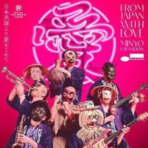 From Japan With Love - Minyo Crusaders