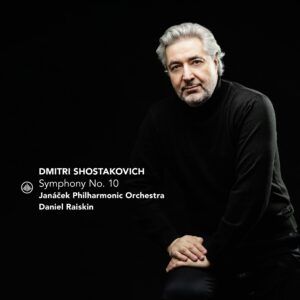 Shostakovich: Symphony No. 10 - Daniel Raskin