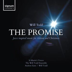 Todd: Will Todd The Promise - St Martin's Voices