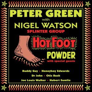 Hot Foot Powder - Peter Green & Nigel Watson