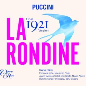 Puccini: La Rondine (1921 Final Version) - Carlo Rizzi