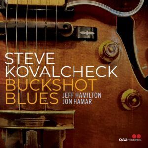 Buckshot Blues - Steve Kovalcheck