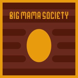 Big Mama Society - Big Mama Society