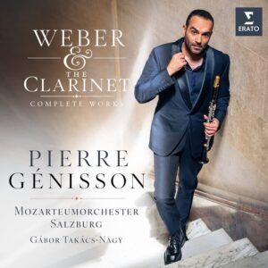 Weber & The Clarinet: Complete Works - Pierre Génisson