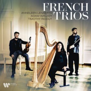 French Trios - Anneleen Lenaerts, Timothy Ridout, Adam Walker