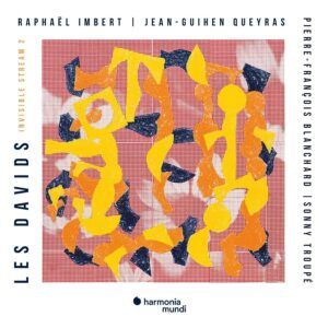 Les Davids (Invisible Stream 2) - Raphaël Imbert