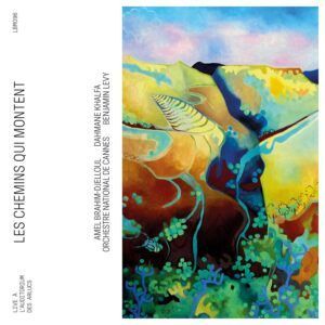 Les Chemins Qui Montent - Amel Brahim-Djelloul