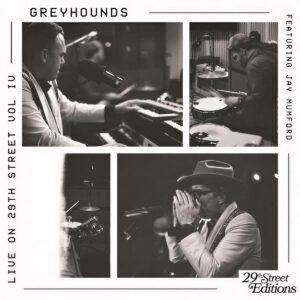 Live On 29th Street (Vinyl) - Greyhounds