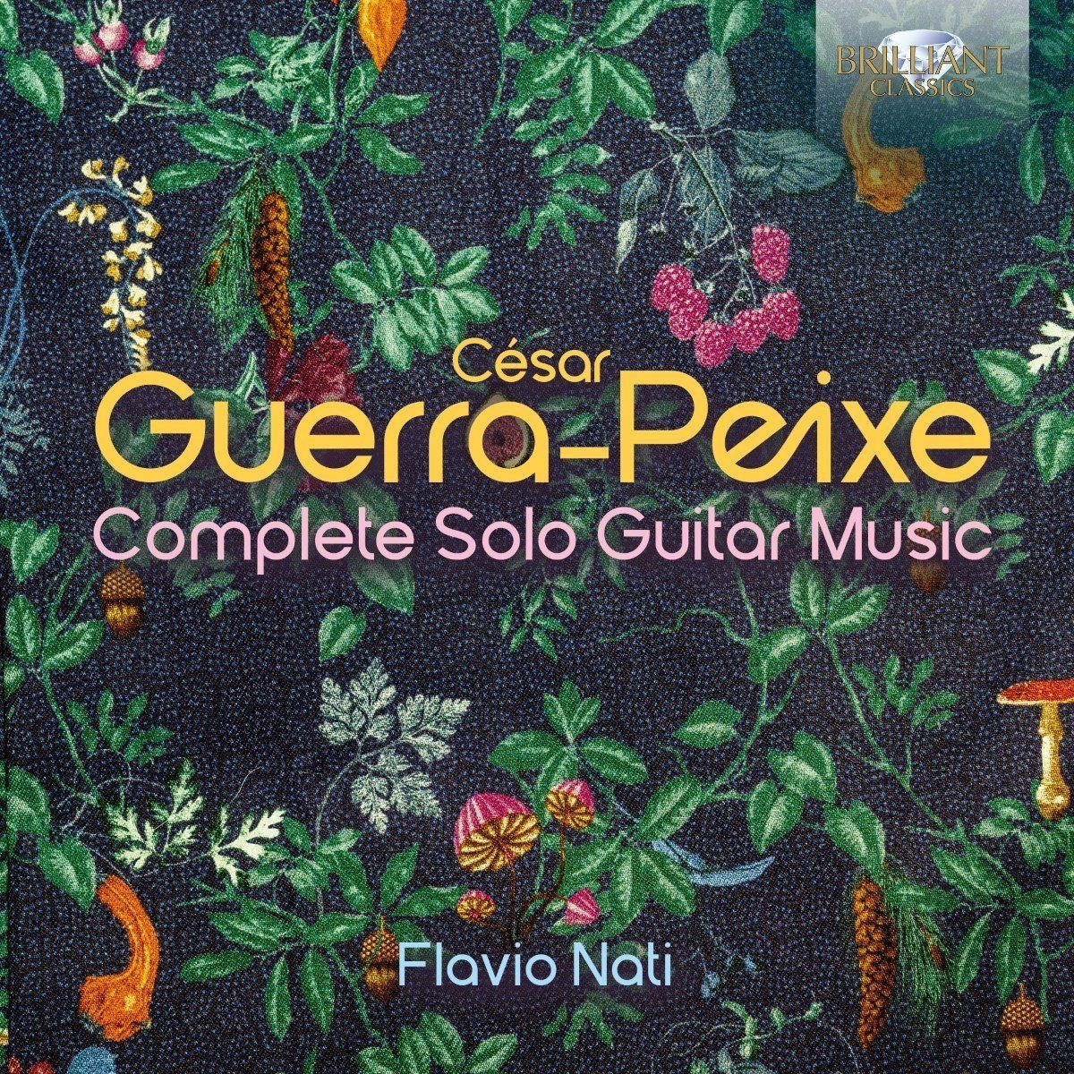 César Guerra-Peixe: Complete Solo Guitar Music - Flavio Nati