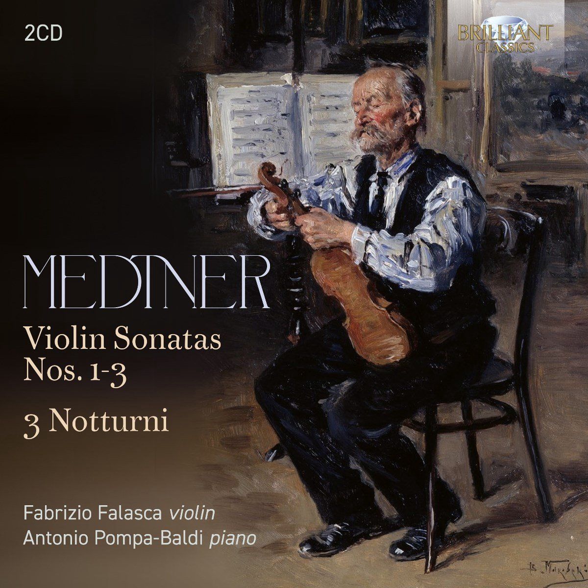 Medtner: Violin Sonatas Nos 1-3, 3 Notturni - Fabrizio Falasca