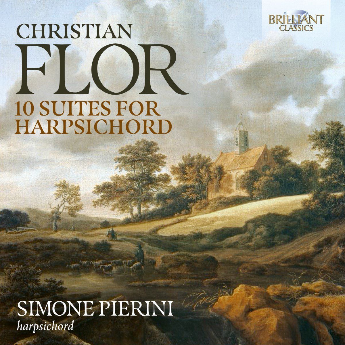 Christian Flor: 10 Suites For Harpsichord - Simone Pierini