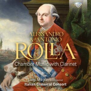 Alessandro & Antonio Rolla: Chamber Music With Clarinet - Italian Classical Consort