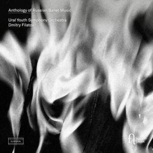 Anthology Of Russian Ballet Music - Dmitry Filatov