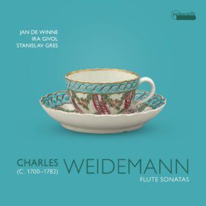 Charles Weidemann: Flute Sonatas - Jan De Winne