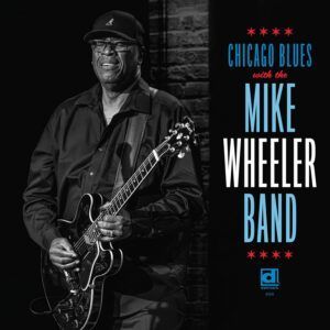 Chicago Blues With The Mike Wheeler Band (Vinyl)