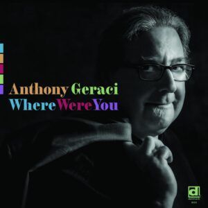 Where Were You - Anthony Geraci