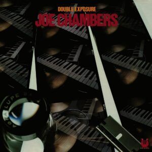 Double Exposure - Joe Chambers