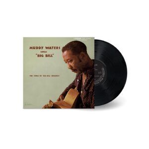 Muddy Waters Sings "Big Bill" (The Songs of "Big Bill" Broonzy) (Vinyl)