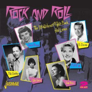 Rock And Roll - The Establishment Fights Back And Loses