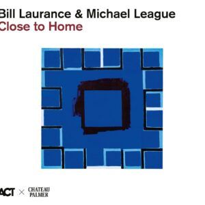 Palmer Edition IV: Close to Home - Bill Laurance & Michael League