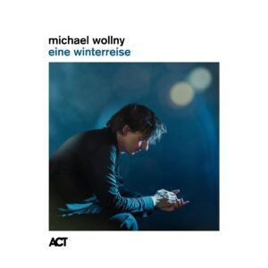 Eine Winterreise (Vinyl) - Michael Wollny
